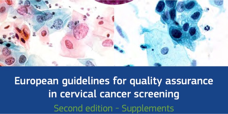 The supplements to European guidelines for cervical cancer screening published by Commission